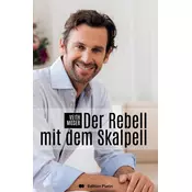 Der Rebell mit dem Skalpell