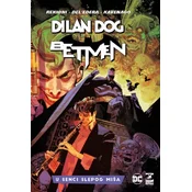 Dilan Dog/Betmen - U senci slepog miša