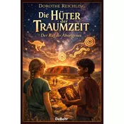 Die Hüter der Traumzeit - Der Ruf der Aborigines