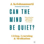 Can The Mind Be Quiet?