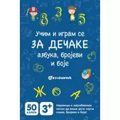 Ucim i igram se - Za decake: azbuka, brojevi i boje