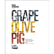 Grape, Olive, Pig