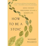 How to Be a Stoic