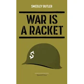 War Is a Racket
