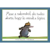 Mese a vakondról, aki tudni akarta, hogy ki csinált a fejére