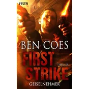 First Strike - Geiselnehmer