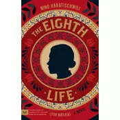 The Eighth Life (for Brilka)