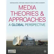 Media Theories and Approaches