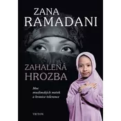 Zahalená hrozba - Moc muslimských matek a hranice tolerance