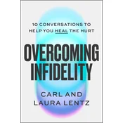 Overcoming Infidelity