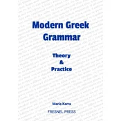 Modern Greek Grammar Theory and Practice
