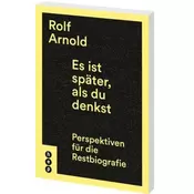 Es ist später, als du denkst