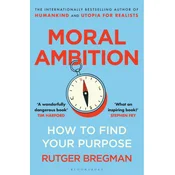 Moral Ambition