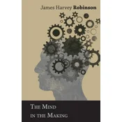 Mind in the Making