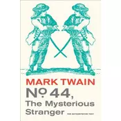 No. 44, The Mysterious Stranger