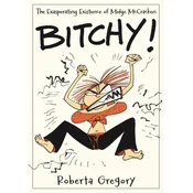 Bitchy! the Exasperating Existence of Midge McCracken