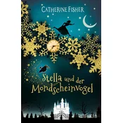 Stella und der Mondscheinvogel