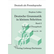 Deutsche Grammatik in kleinen Schritten 2