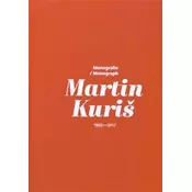 Martin Kuriš - Monografie/Monograph 1993-2017