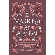 Married by Scandal
