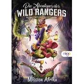 Die Abenteuer der Wild Rangers. Mission Afrika