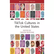 TikTok Cultures in the United States