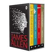 Greatest Works By James Allen (As a Man Thinketh, The Path to Prosperity, Shape Your Life and Your Destiny, The Life Triumphant)