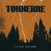 Tonnerre - La Nuit Sauvage (Limited Edition) (LP)