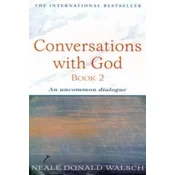 Conversations with God - Book 2