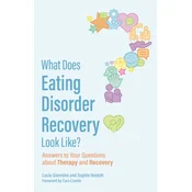 What Does Eating Disorder Recovery Look Like?