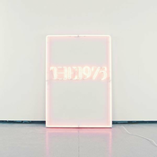 The 1975 – I Like It When You Sleep, For You Are So Beautiful Yet So Unaware Of It
