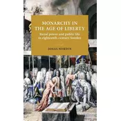 Monarchy in the Age of Liberty