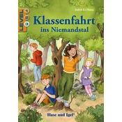Klassenfahrt ins Niemandstal / Level 3. Schulausgabe
