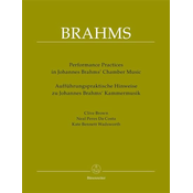 BRAHMS:PERFORMANCE PRACTICES IN BRAHMS CHAMBER MUSIC