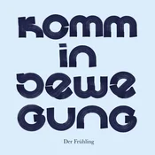 Der Fruehling - Komm In Bewegung (Limited Edition) (LP)