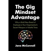 The Gig Mindset Advantage