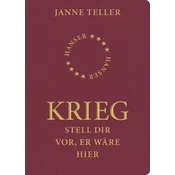 Krieg - Stell dir vor, er wäre hier