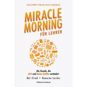 Miracle Morning für Lehrer