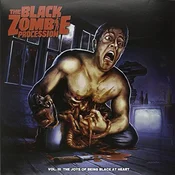 Black Zombie Procession - Vol. III: The Joys Of Being Black At Heart (LP)