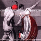 DANCE MUSIC AT THE COURT OF FRANCESCO DESTE