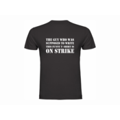 T shirt On Strike