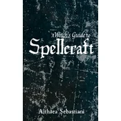 Witchs Guide to Spellcraft