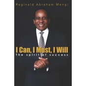 I Can, I Must, I Will: The Spirit of Success