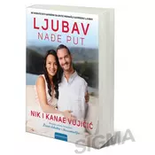 Ljubav nade put - Nik Vujicic
