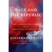 Rage and the Republic