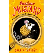 Monsieur Mustard 01. Disappearance of Fabio Fangtooth