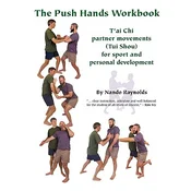 The Push Hands Workbook: TAi Chi Partner Movements (Tui Shou) For Sport And Personal Development
