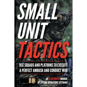 Small Unit Tactics
