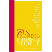 How to Win Friends and Influence People