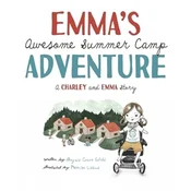 Emmas Awesome Summer Camp Adventure